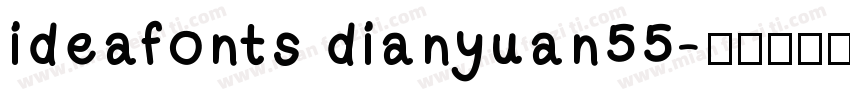 ideafonts dianyuan55字体转换